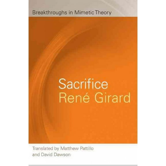 Breakthroughs in Mimetic Theory: Sacrifice (Paperback)