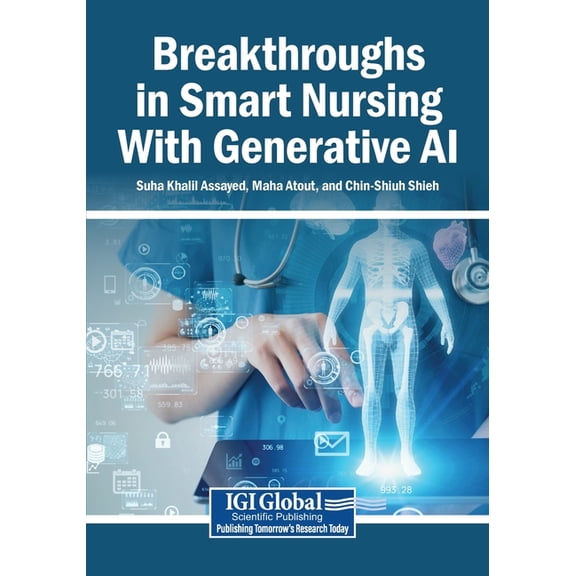 Breakthroughs in Smart Nursing With Generative AI, (Paperback)