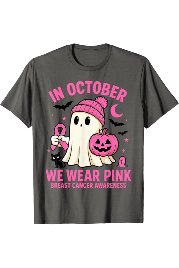 Breast Cancer Aware Month Ghost In October We Wear Pink T-Shirt All Size S-5XL