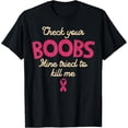 thumbnail image 1 of Breast Cancer Awareness Check Your Boobs Survivor Gift T-ShirtMen and women, Black T-shirt, size: Extra large, 1 of 4