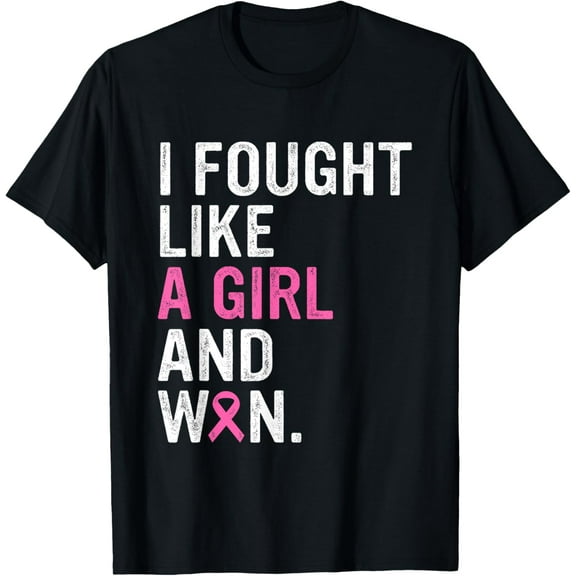 Breast Cancer Awareness I Fought Like A Girl And Won Women T-Shirt