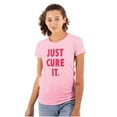 thumbnail image 1 of Breast Cancer Awareness Just Cure It Womens Slim Fit Graphic Tee Brisco Brands M, 1 of 5