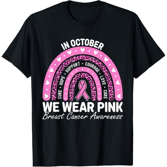 Breast Cancer Awareness Month In October We Wear Pink Ribbon T-Shirt