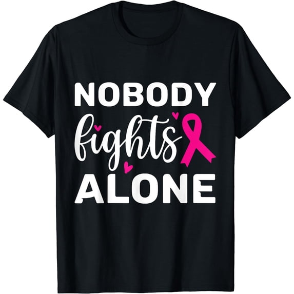 Breast Cancer Awareness Nobody Fights Alone T-Shirt