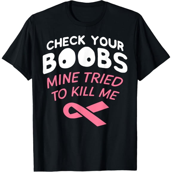 Breast Cancer Awareness Shirt Check Your Boobs Survivor Gift T-ShirtMen and women, Black T-shirt, size: Extra large