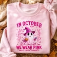 thumbnail image 1 of Breast Cancer Awareness Shirt, In October We Wear Pink Sweatshirt, Cute Halloween Ghost Hoodie and T-Shirt, Pink Ribbon Support Gift for Women, 1 of 9