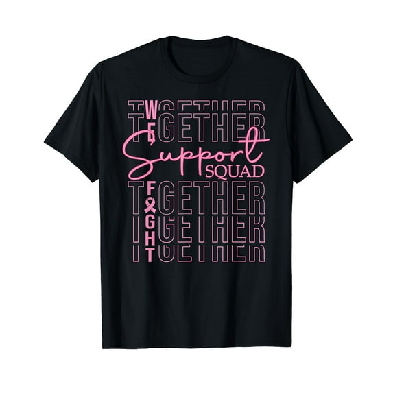 Breast Cancer Awareness Support Squad We Fight Together T-Shirt