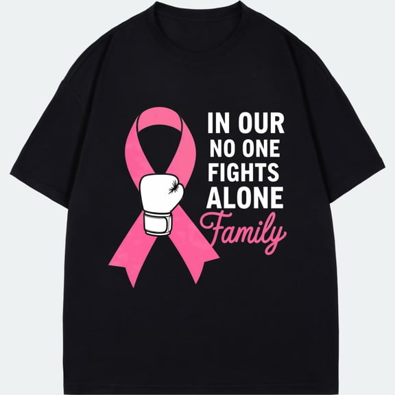 Breast Cancer Awareness T-Shirt Black Pink Ribbon With Boxing Glove And In Our No One Fights Alone Family Text For Breast Cancer Support And Solidarity