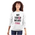 thumbnail image 1 of Breast Cancer BCA My Squad Wears Pink Women Crewneck Sweatshirt Brisco Brands X, 1 of 6