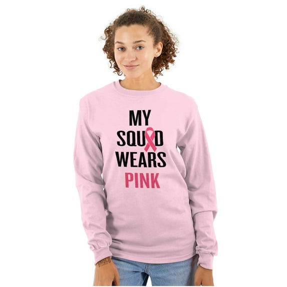 Breast Cancer BCA My Squad Wears Pink Women Plus Size Long Sleeve Tee Brisco Brands 4X