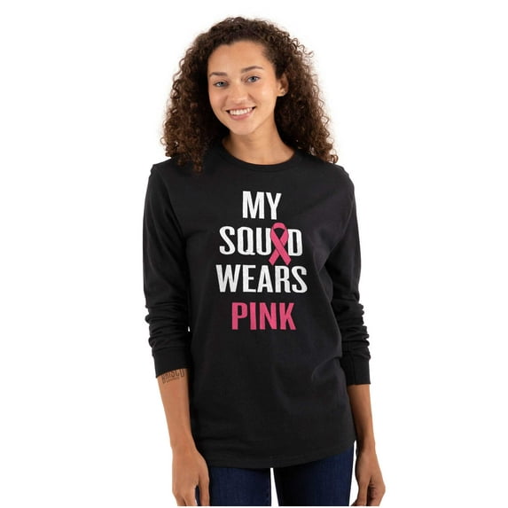 Breast Cancer BCA My Squad Wears Pink Women's Long Sleeve T Shirt Brisco Brands S