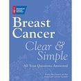 thumbnail image 1 of Pre-Owned Breast Cancer Clear Simple: All Your Questions Answered Paperback American Cancer Society, 1 of 1