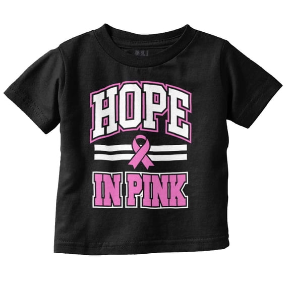 Breast Cancer Hope In Pink Ribbon Toddler Baby Girl T Shirt Brisco Brands 6M