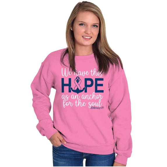 Breast Cancer Hope is an Anchor Quote Women Crewneck Sweatshirt Brisco Brands S