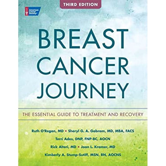 Pre-Owned Breast Cancer Journey: The Essential Guide to Treatment and Recovery, 9781604430301, 1604430303, Paperback, Third Edition, Third edition edition