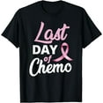 thumbnail image 1 of Breast Cancer Last Day Of Chemo Pink Ribbon Recovery T-Shirt, 1 of 4
