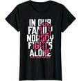 thumbnail image 1 of Breast Cancer Support Pink Family Breast Cancer Awareness T-Shirt, 1 of 3