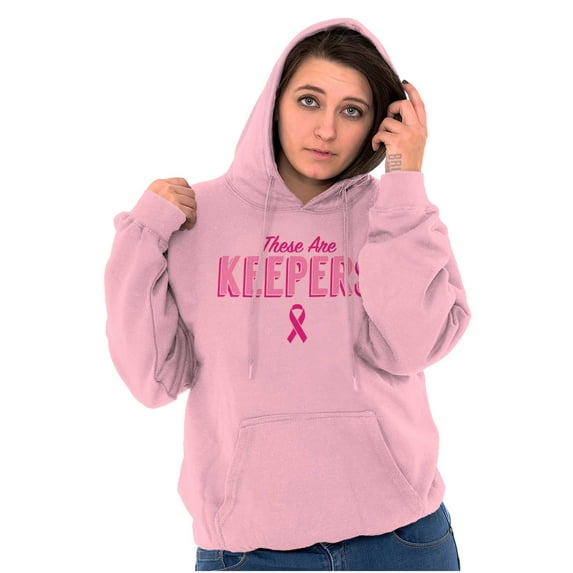 Breast Cancer These Are Keepers Hoodie Sweatshirt Women Brisco Brands X