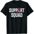 thumbnail image 1 of Breast Cancer Warrior Support Squad Breast Cancer Awareness T-Shirt100% cotton short-sleeved shirt for both men and women, 1 of 6