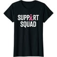 thumbnail image 1 of Breast Cancer Warrior Support Squad Breast Cancer Awareness T-Shirt, 1 of 3