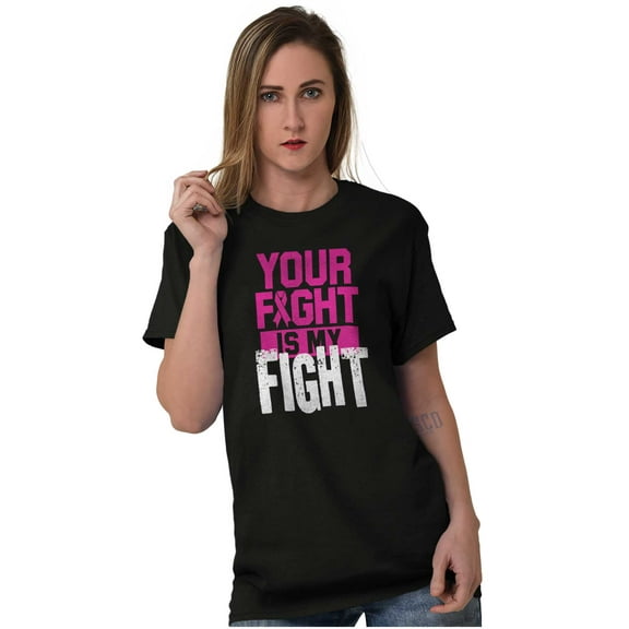 Breast Cancer Your Fight Is My Fight Women's Graphic T Shirt Tees Brisco Brands S