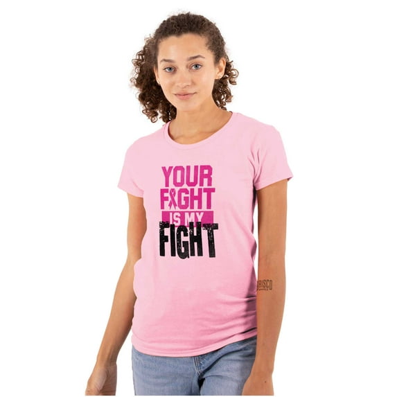 Breast Cancer Your Fight Is My Fight Womens Slim Fit Graphic Tee Brisco Brands S
