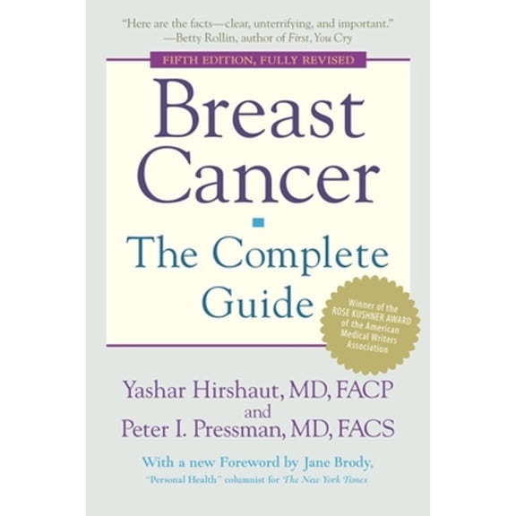 Pre-Owned Breast Cancer: the Complete Guide : Fifth Edition (Paperback) 9780553385915