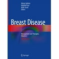 thumbnail image 1 of Breast Disease: Management and Therapies, Volume 2, (Hardcover), 1 of 1