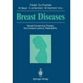 thumbnail image 1 of Breast Diseases: Breast-Conserving Therapy, Non-Invasive Lesions, Mastopathy, (Paperback), 1 of 1