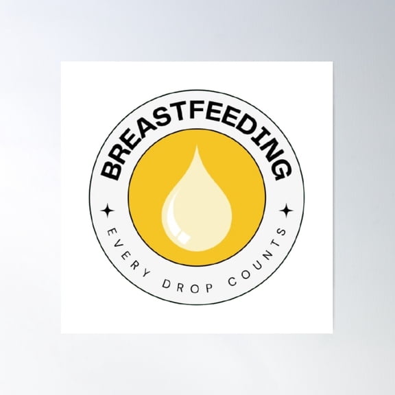 Breastfeeding : Every Drop Counts, Breastmilk Poster Wall Art, Modern Wall Decor For Living Room Bedroom, 30x30 UNFRAMED
