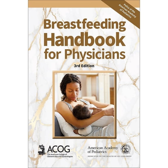 Breastfeeding Handbook for Physicians, (Paperback)