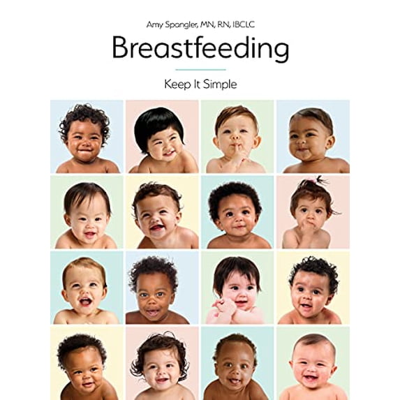 Pre-Owned Breastfeeding: Keep It Simple (5th ed.), 9781933634456, 1933634456, Paperback, 5th edition