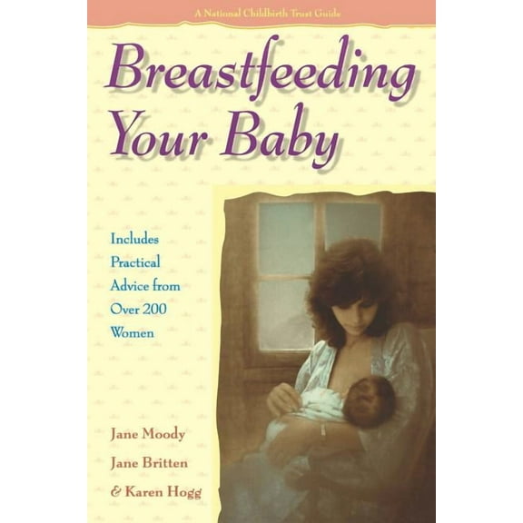 Breastfeeding Your Baby (Paperback)