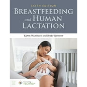 Breastfeeding and Human Lactation, Paperback
