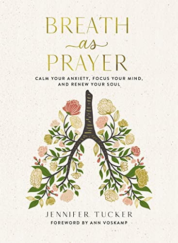 Pre-Owned Breath as Prayer: Calm Your Anxiety, Focus Your Mind, and Renew Your Soul Paperback