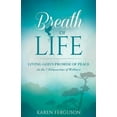 thumbnail image 1 of Breath of Life: Living God's Promise of Peace in the 7 Dimensions of Wellness, (Paperback), 1 of 1