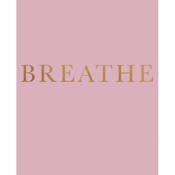 Breathe: A decorative book for coffee tables, bookshelves and interior design styling - Stack deco (Paperback) by Urban Decor Studio