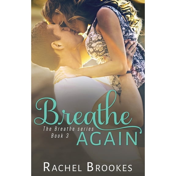 Breathe: Breathe Again (Paperback)