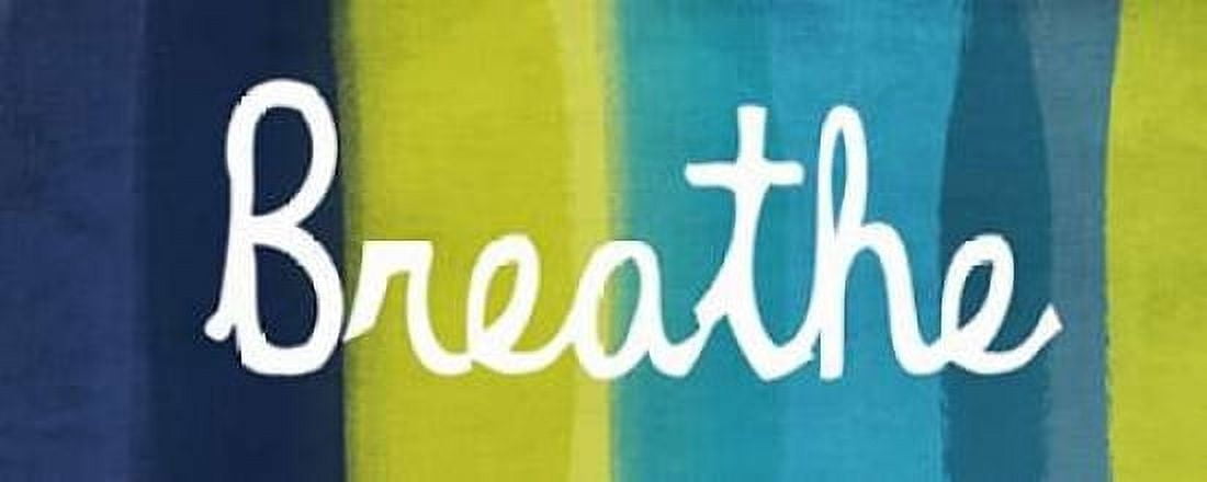 Breathe Canvas Art - Linda Woods (10 x 20)
