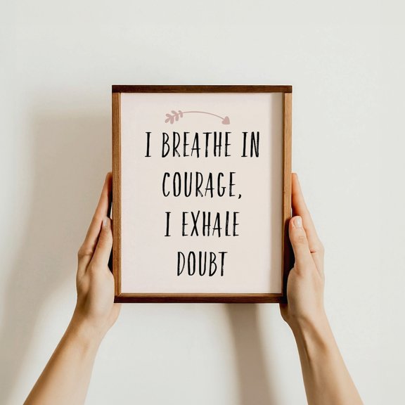 Breathe Courage Self Confidence Gift Wall Art Decor Unframed Paper Print