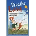 thumbnail image 1 of Pre-Owned Breathe Easy: Young People's Guide to Asthma Paperback, 1 of 1