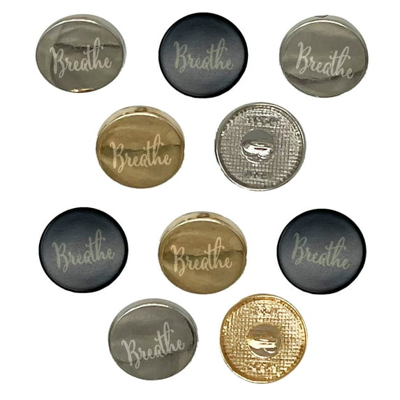 Breathe Elegant Text Self Care Set of 10 Metal 0.6" (15mm) Sewing Shank Round Buttons - Silver Color