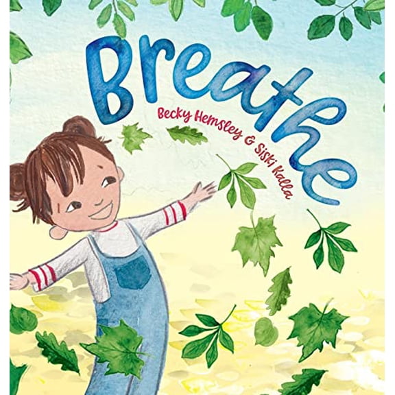 Pre-Owned Breathe (Hardcover) by Becky Hemsley