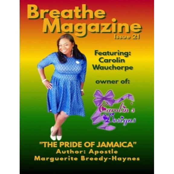 Breathe Magazine Issue 21: The Pride Of Jamaica (Paperback)