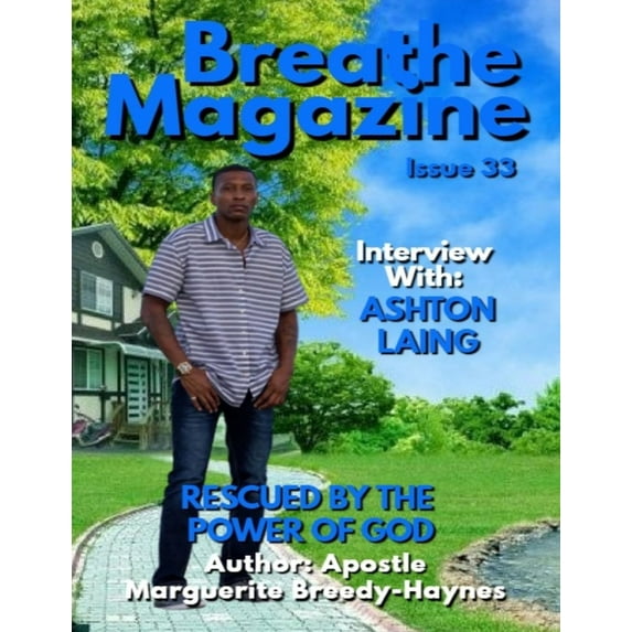 Breathe Magazine Issue 33: Rescued By The Power Of God (Paperback)