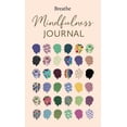 thumbnail image 1 of Breathe Magazine Journals: Breathe Mindfulness Journal (Hardcover), 1 of 1