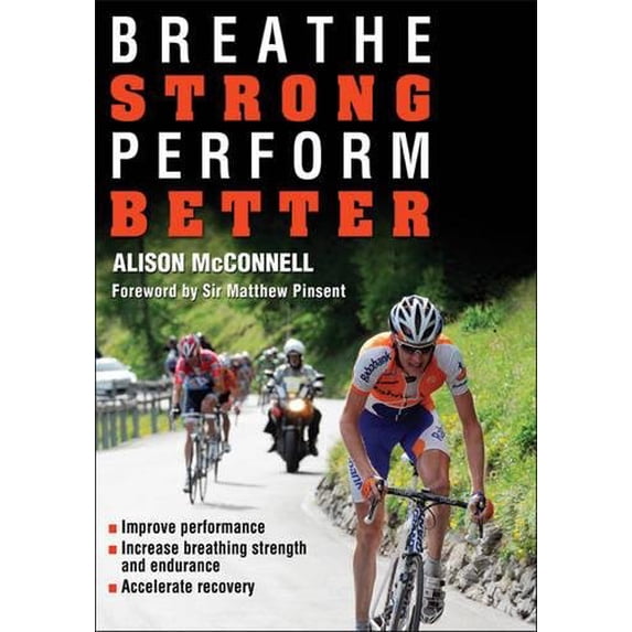 Pre-Owned Breathe Strong, Perform Better (Paperback) 0736091696 9780736091695
