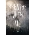 thumbnail image 1 of Breathe With Me (Paperback), 1 of 1