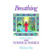 Breathing Expanding Your Power and Energy, Paperback