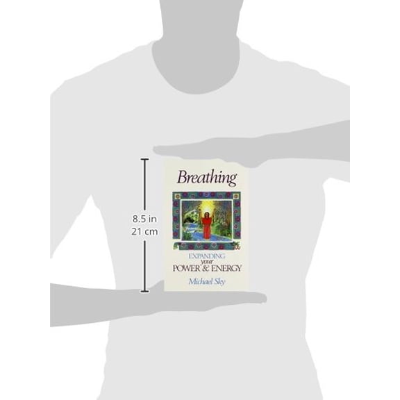 Pre-Owned Breathing: Expanding Your Power and Energy [Paperback] Sky, Michael